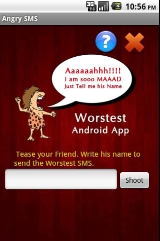 Worstest App : Angry SMS截图1