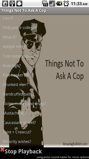 Things Not To Ask A Cop - FREE截图1