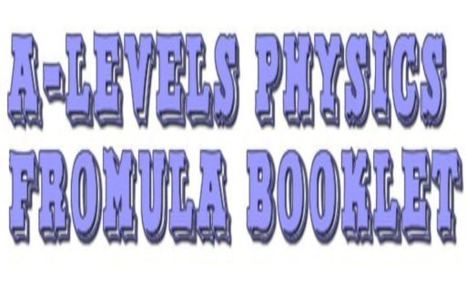 A - LEVELS PHYSICS FORMULA截图2