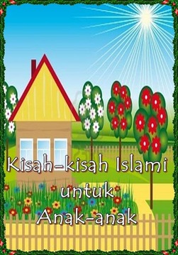 Kisah Islami untuk Anak-anak截图