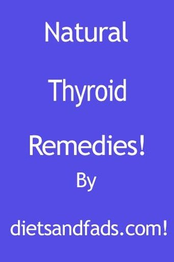 Natural Thyroid Remedies截图2