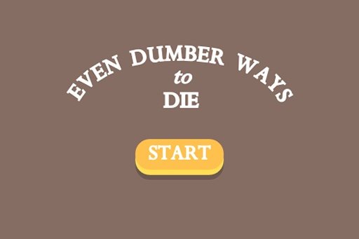 Even Dumber Ways To Die Free截图8