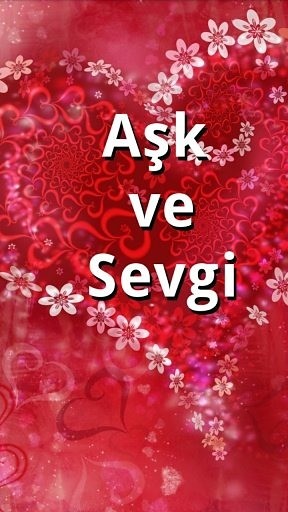 Aşk ve Sevgi截图3