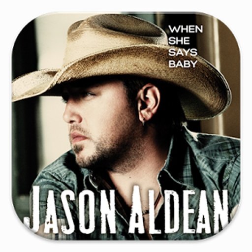 Jason Aldean When She Say Baby截图2