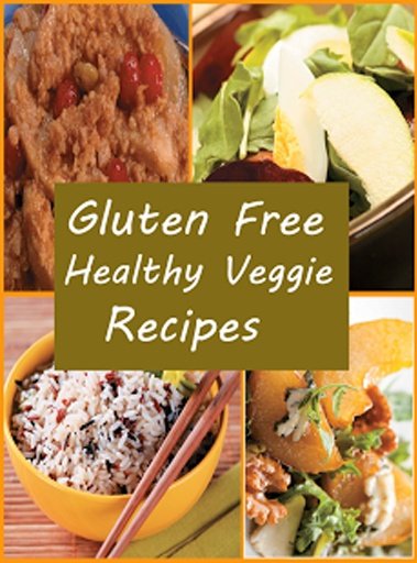 Gluten Free Vegrtarian Recipes截图4