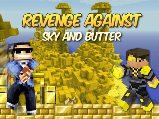 REVENGE AGAINST SKY &amp; BUTTER截图4