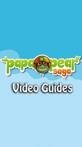 Video Guides Papa Pear Saga截图6