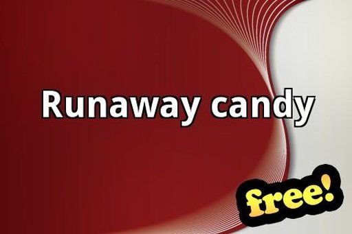 Runaway Candy截图1