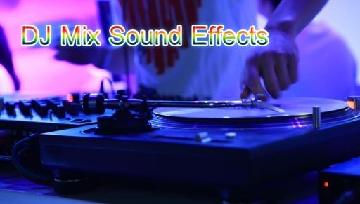 DJ Mix Sound Effects截图1