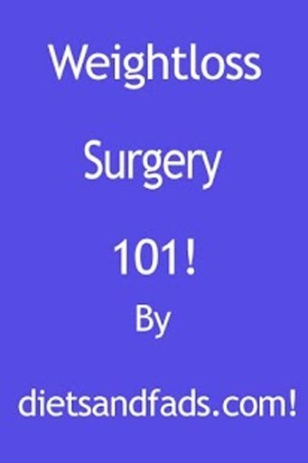 Weight Loss Surgery 101截图4