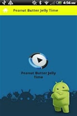 Peanut Butter Jelly Time截图4