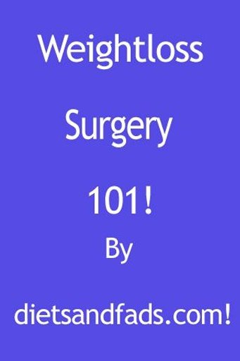 Weight Loss Surgery 101截图3