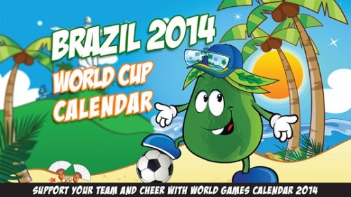 Brazil 2014 World Cup Calendar截图1