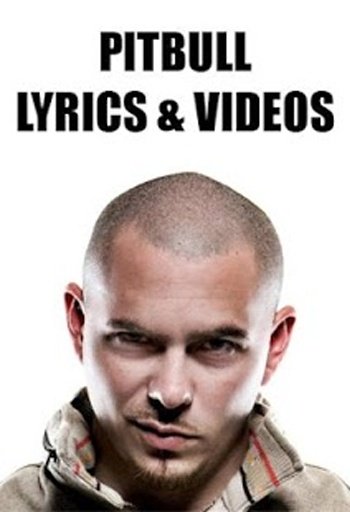 Pitbull Lyrics &amp; Videos截图4