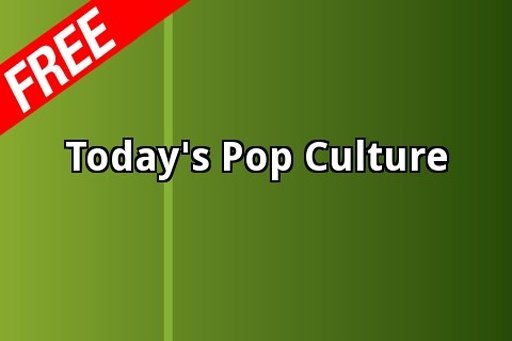 Today's Pop Culture截图2