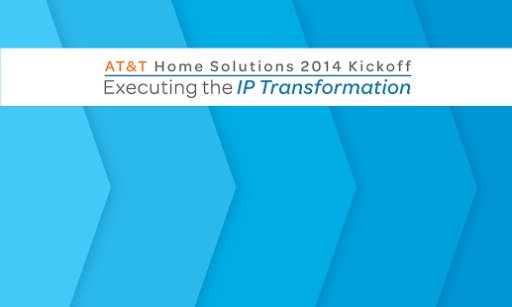 AT&amp;T Home Solutions Kickoff截图2