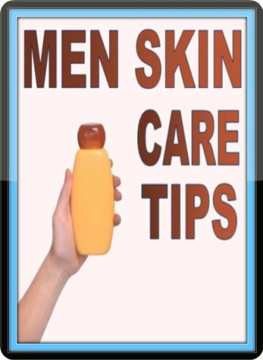 Men Skin Care Tips截图1