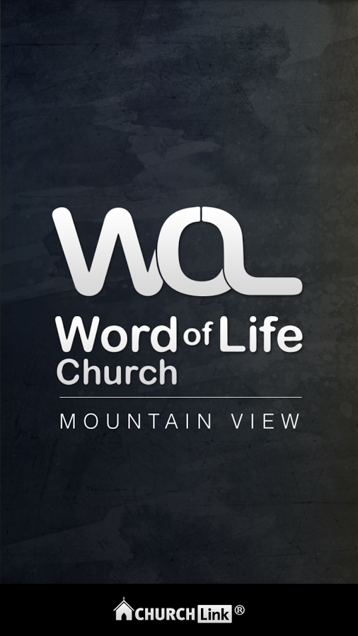 Word of Life Church Mountain截图1