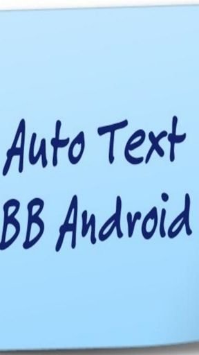 Auto Text BB Android截图3