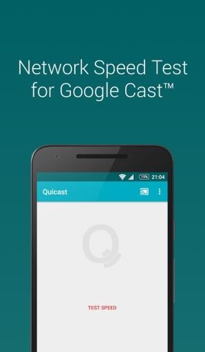 Chromecast测速工具Quicast截图1