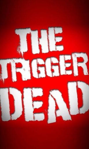 The Trigger Dead截图4