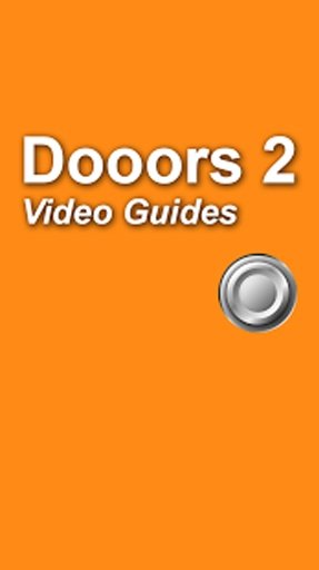 Video Guides for Doors 2截图3