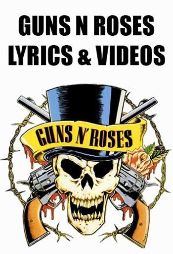 Guns N Roses Lyrics &amp; Videos截图2