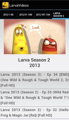 Larva Videos [HD]截图1