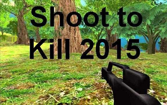 Shoot to Kill 2015截图1