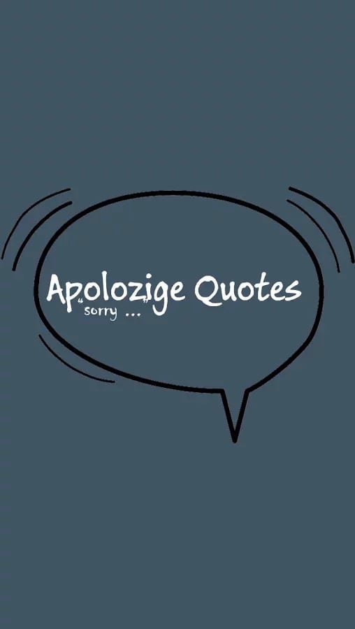 Apologize Quotes截图1