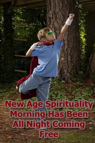 New Age Spirituality Morning Has Been All Night Coming Free截图1