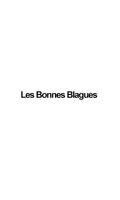 Les Bonnes Blagues - Humour截图1