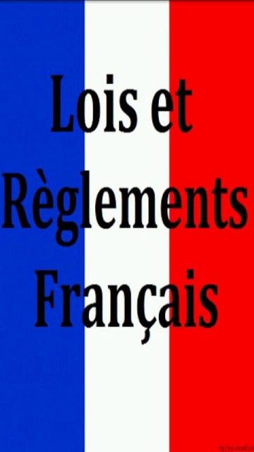 Lois et R&egrave;glements Fran&ccedil;ais截图8