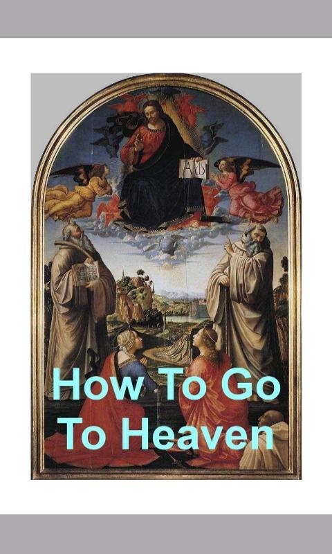 How To Go To Heaven截图3