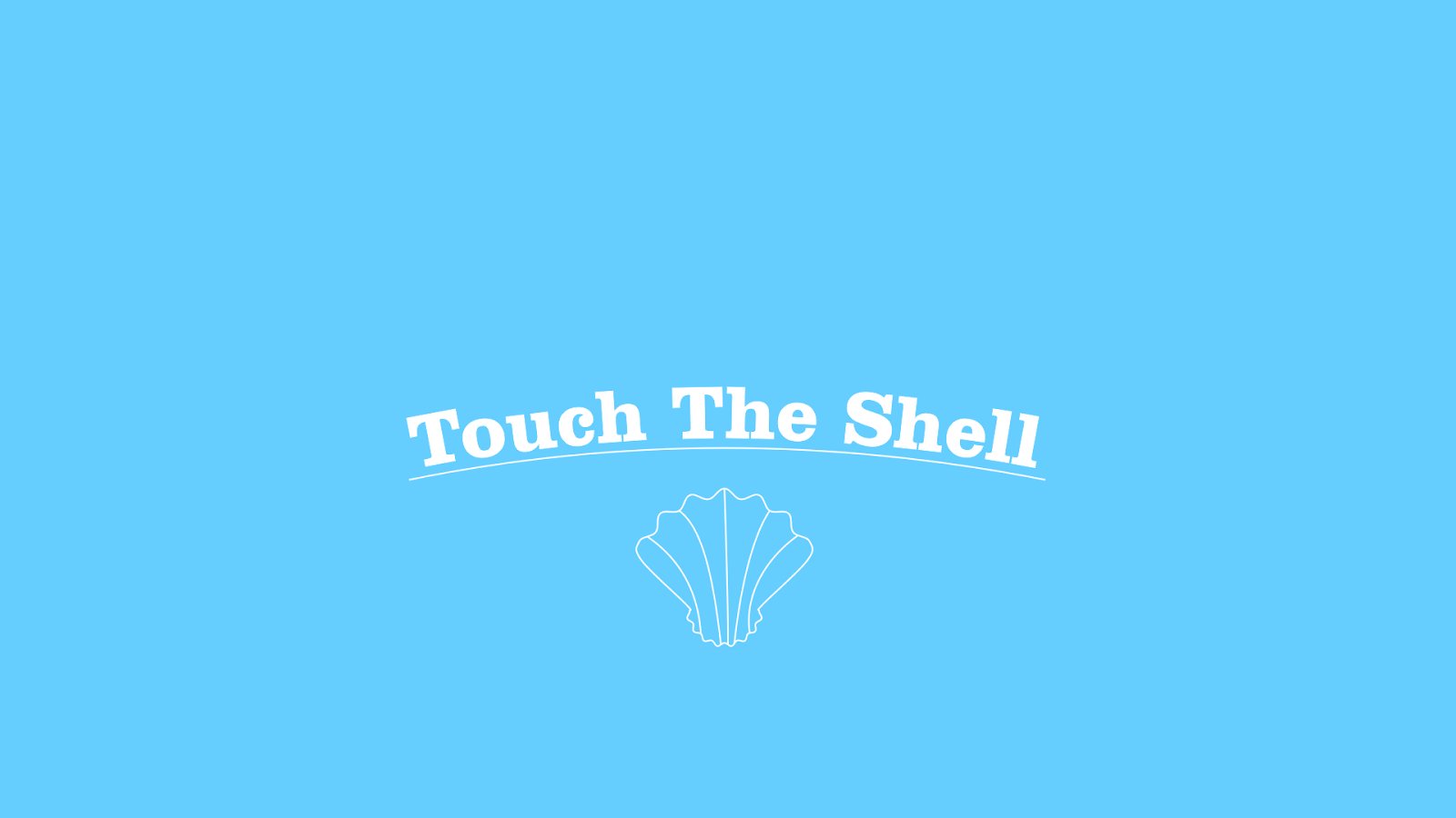 Touch The Shell截图4