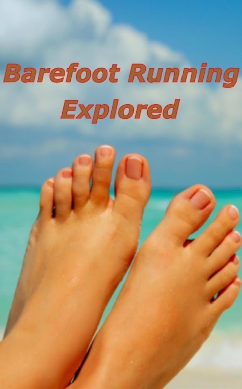 Barefoot Running Explored截图1