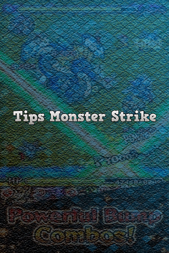 Free Monster Strike Tips截图2