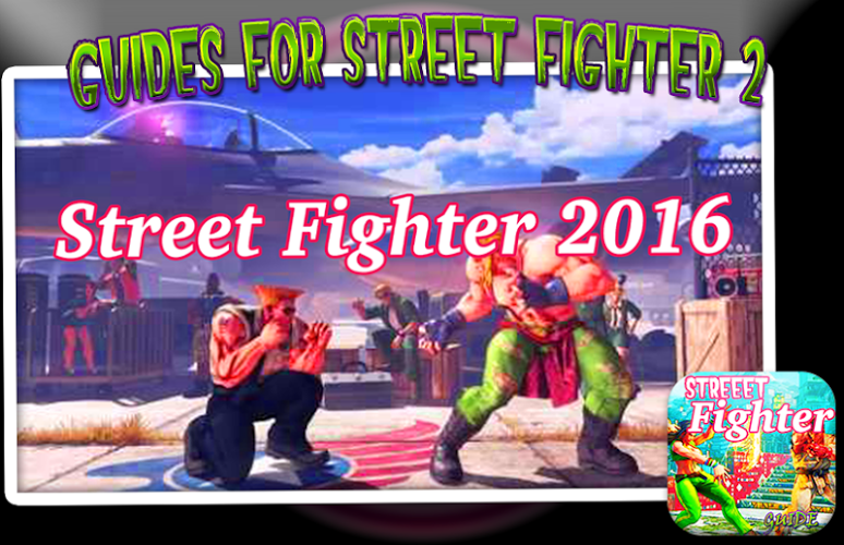 Guide For Street Fighter 5截图1