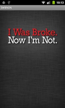 I Was Broke. Now I'm Not.截图