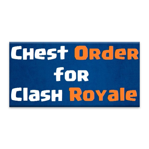 Chest Order for Clash Royale截图1