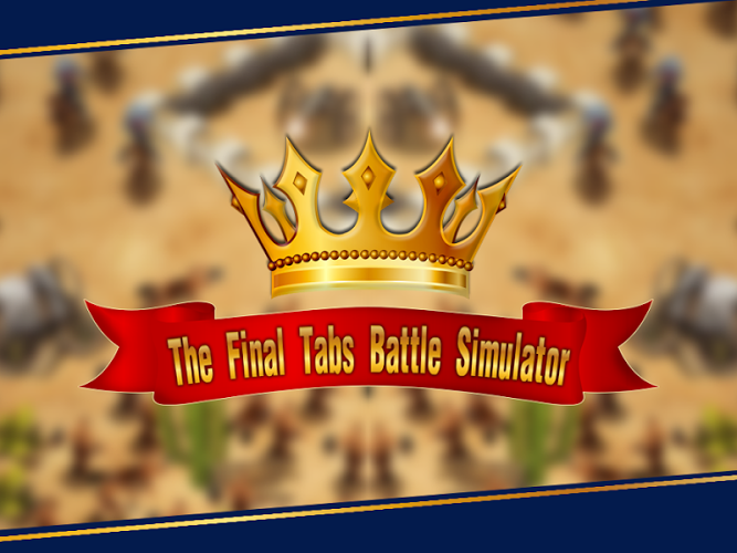 Final Tabs Battle Simulator截图1