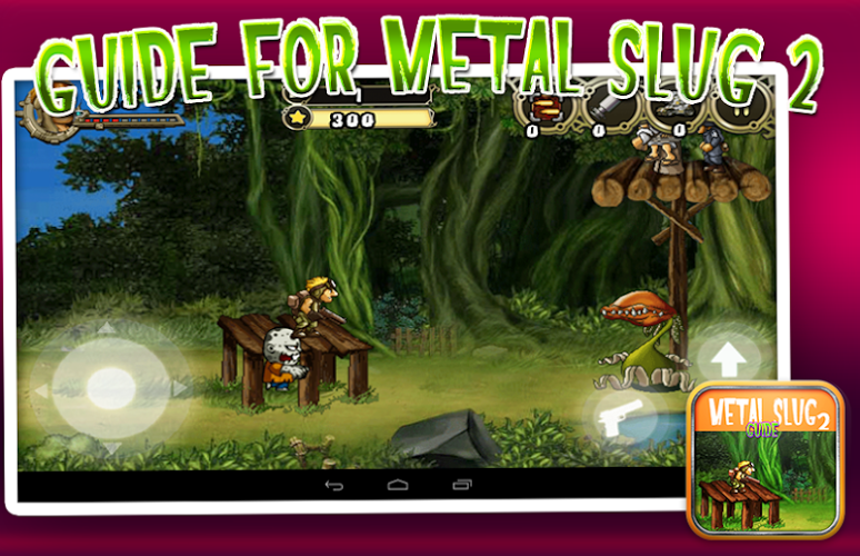 Guides for METAL SLUG 2截图4