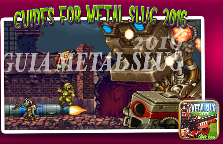 Guides for Metal slug 2016截图4