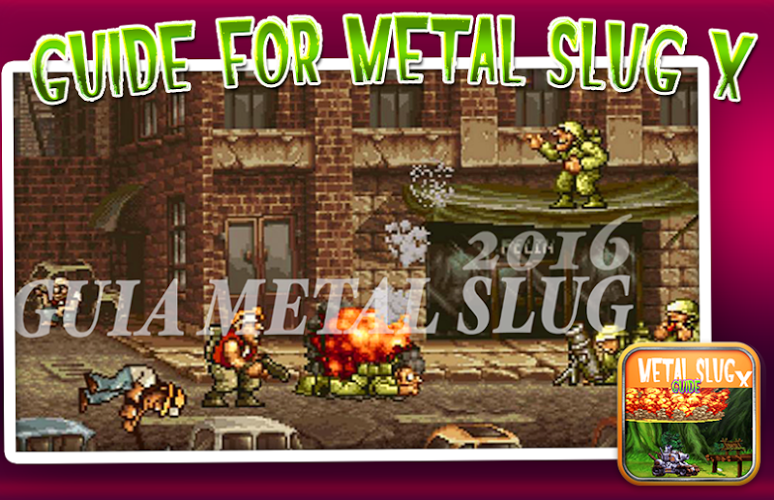 Guides For METAL SLUG X截图2