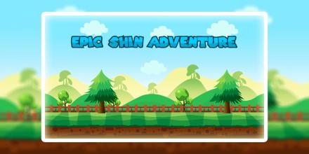 Epic Shin Adventure截图1