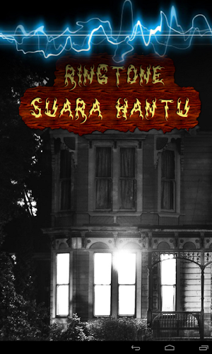 Suara Hantu Ringtones截图5