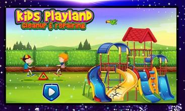 Kids Playland clean up and repairing截图1