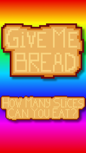 Give Me Bread!截图1