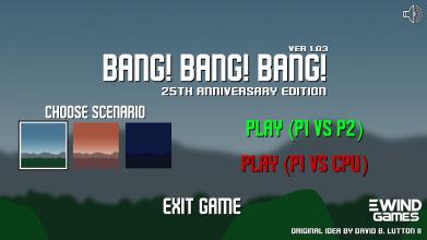 Bang! Bang! Bang!截图1