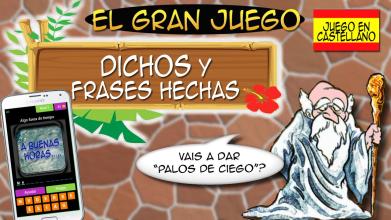 El Gran Juego de los Dichos y las Frases Hechas截图1